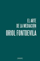 Oriol Fontdevilla, “El arte de la mediación” (2018)