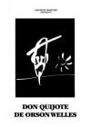 Don Quijote de Orson Wells (España: Orson Wells y Jesús Franco, 1955-1992)