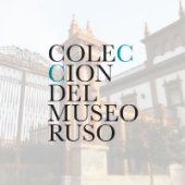 Colección del Museo Ruso de San Petersburgo en Málaga