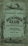 Papeles p&oacute;stumos del Club Pickwick (The Posthumous Papers of the Pickwick Club) (serie aparecida desde abril de 1836 a noviembre de 1837)